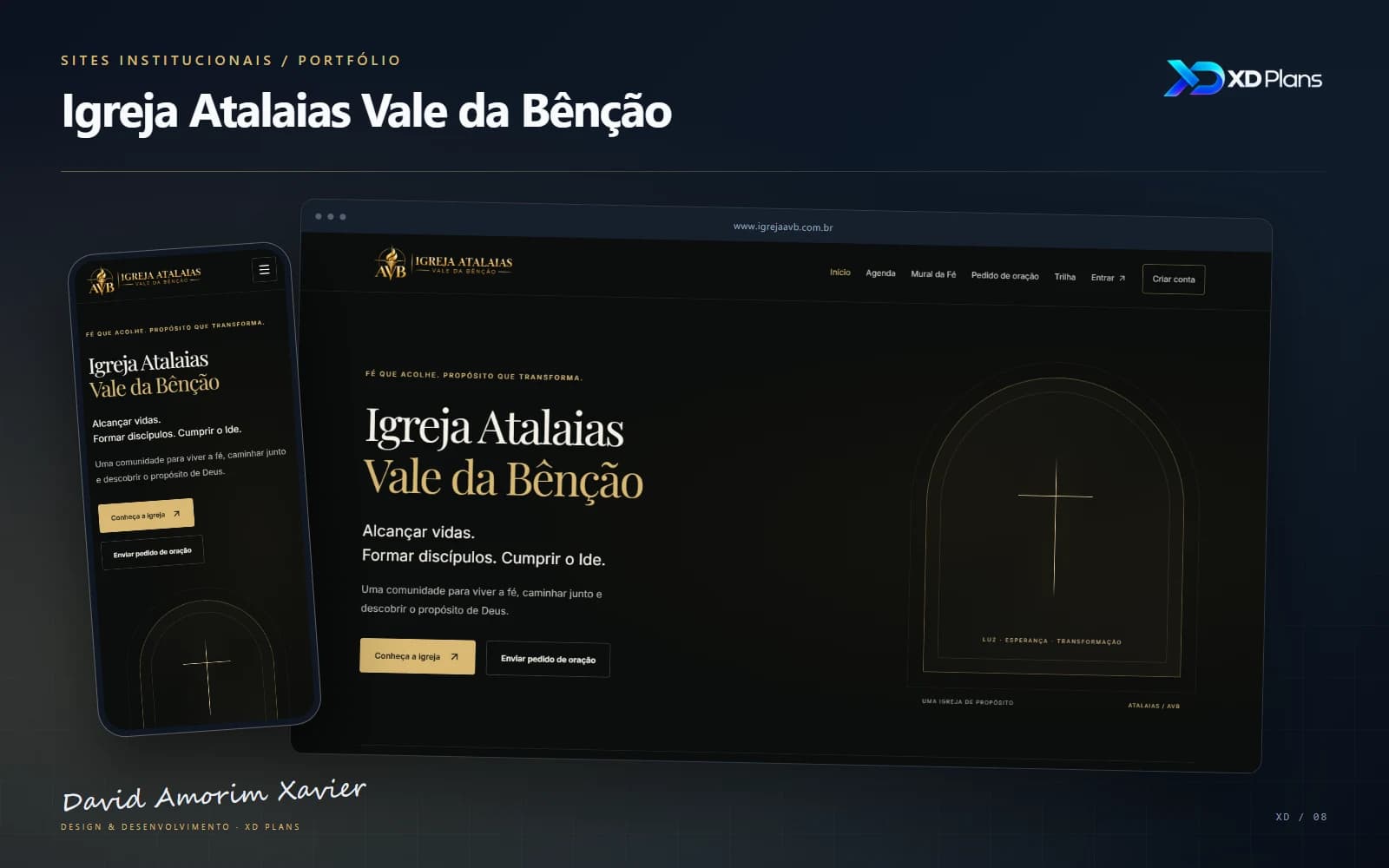 Apresentação de Igreja Atalaias Vale da Bênção com capturas reais da interface, marca XD Plans e assinatura de David Amorim Xavier