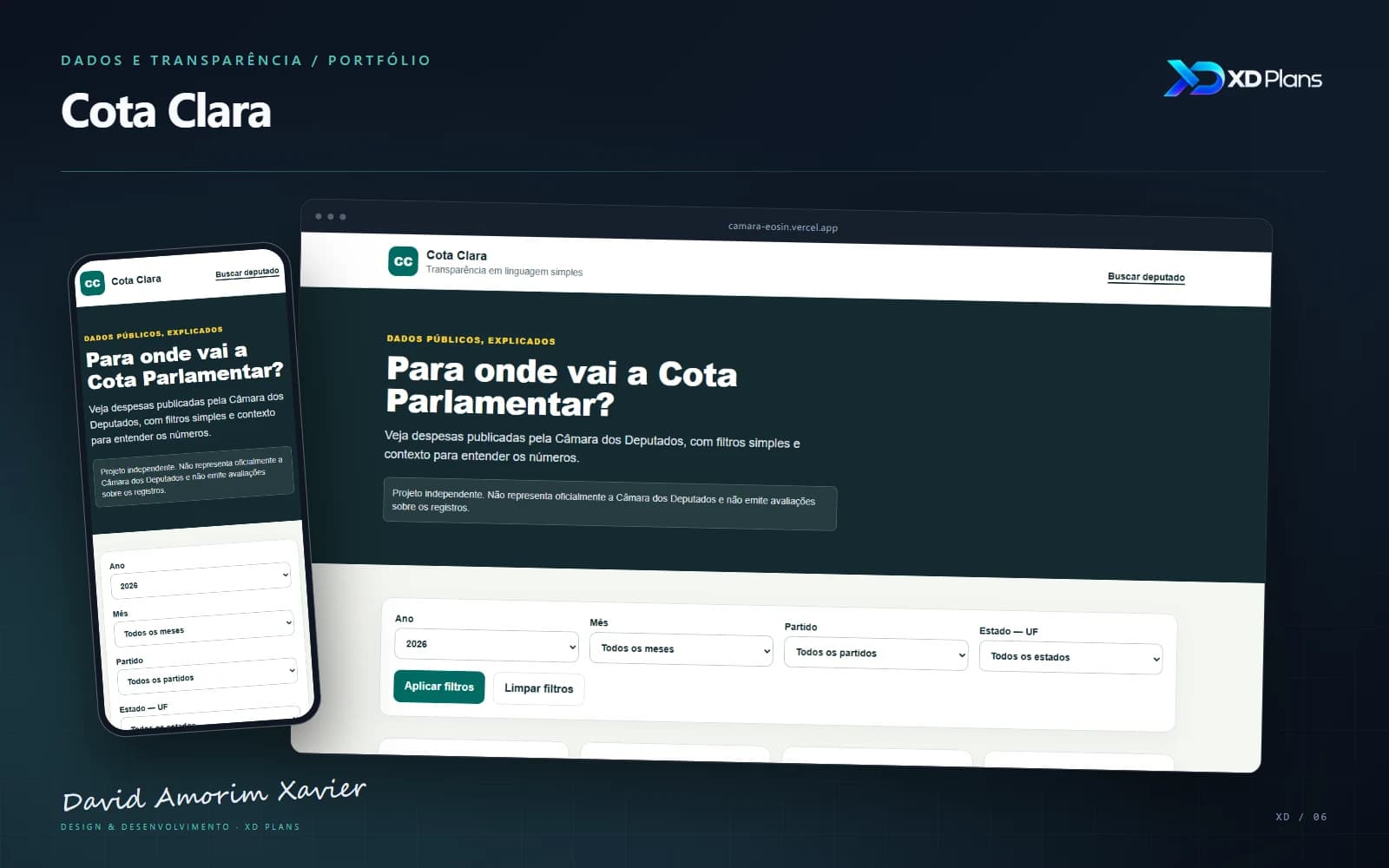Apresentação de Cota Clara com capturas reais da interface, marca XD Plans e assinatura de David Amorim Xavier